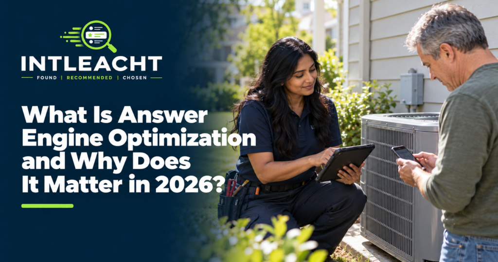 Intleacht branded guide: What Is Answer Engine Optimization and Why Does It Matter in 2026?
