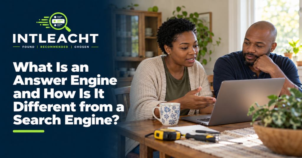 Intleacht branded guide: What Is an Answer Engine and How Is It Different from a Search Engine?