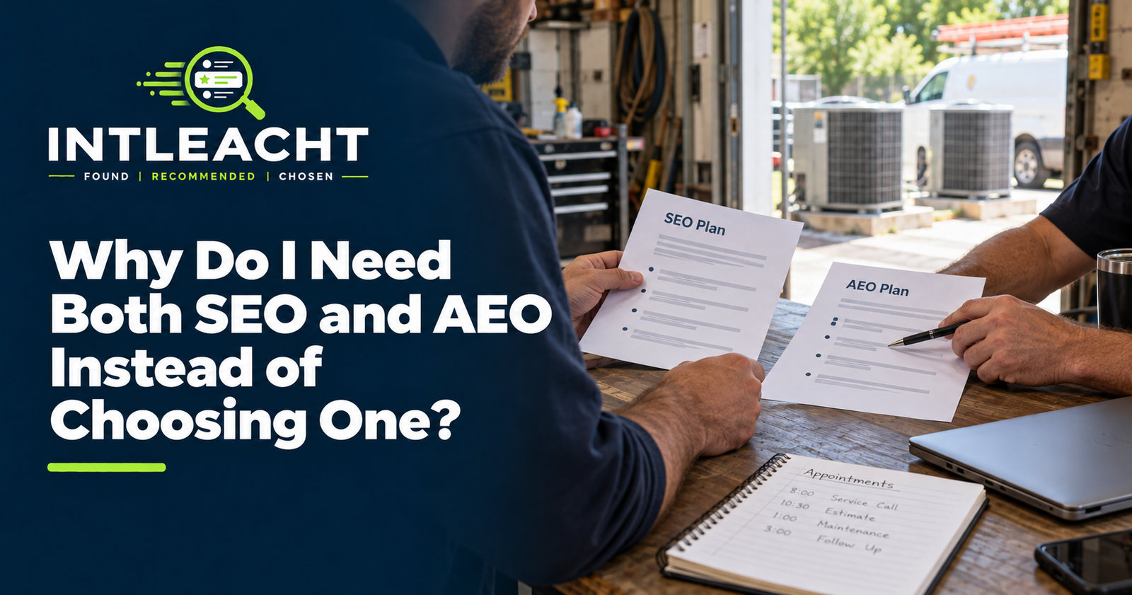 Intleacht branded graphic: Why Do I Need Both SEO and AEO Instead of Choosing One?